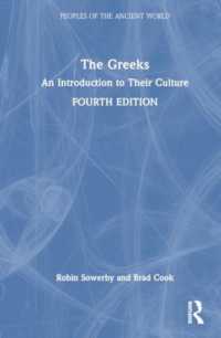 The Greeks : An Introduction to Their Culture (Peoples of the Ancient World) （4TH）