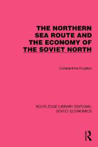 The Northern Sea Route and the Economy of the Soviet North (Routledge Library Editions: Soviet Economics)