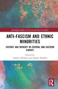 Anti-Fascism and Ethnic Minorities : History and Memory in Central and Eastern Europe (Routledge Studies in Fascism and the Far Right)