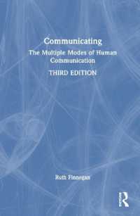 Communicating : The Multiple Modes of Human Communication （3RD）