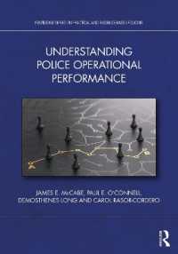 Understanding Police Operational Performance (Routledge Series on Practical and Evidence-based Policing)