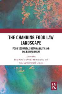 The Changing Food Law Landscape : Food Security, Sustainability and the Environment