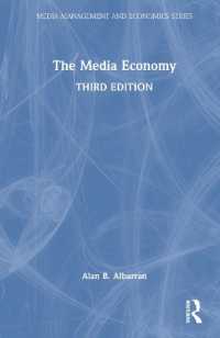 メディア経済（第３版）<br>The Media Economy (Media Management and Economics Series) （3RD）