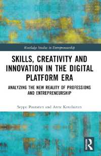 Skills, Creativity and Innovation in the Digital Platform Era : Analyzing the New Reality of Professions and Entrepreneurship (Routledge Studies in Entrepreneurship)