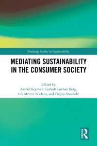 Mediating Sustainability in the Consumer Society (Routledge Studies in Sustainability)