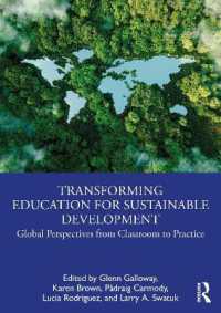 Transforming Education for Sustainable Development : Global Perspectives from Classroom to Practice