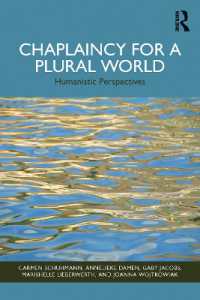 Chaplaincy for a Plural World : Humanistic Perspectives