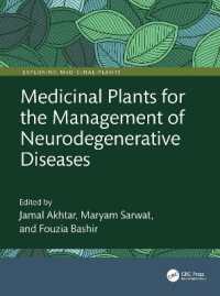 Medicinal Plants for the Management of Neurodegenerative Diseases (Exploring Medicinal Plants)