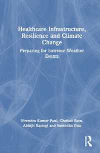 Healthcare Infrastructure, Resilience and Climate Change : Preparing for Extreme Weather Events