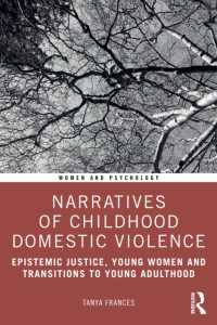 Narratives of Childhood Domestic Violence : Epistemic Justice, Young Women and Transitions to Young Adulthood (Women and Psychology)