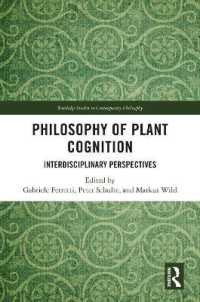 Philosophy of Plant Cognition : Interdisciplinary Perspectives (Routledge Studies in Contemporary Philosophy)