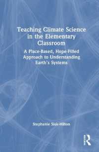 初等教育における気候科学教育<br>Teaching Climate Science in the Elementary Classroom : A Place-Based, Hope-Filled Approach to Understanding Earth's Systems