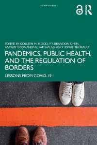 Pandemics, Public Health, and the Regulation of Borders : Lessons from COVID-19