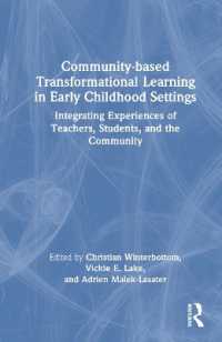 Community-based Transformational Learning in Early Childhood Settings : Integrating Experiences of Teachers, Students, and the Community