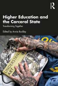 Higher Education and the Carceral State : Transforming Together