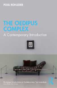 The Oedipus Complex : A Contemporary Introduction (Routledge Introductions to Contemporary Psychoanalysis)