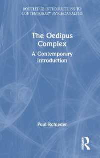 The Oedipus Complex : A Contemporary Introduction (Routledge Introductions to Contemporary Psychoanalysis)