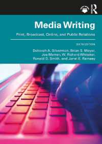 MediaWriting : Print, Broadcast, Online, and Public Relations （6TH）