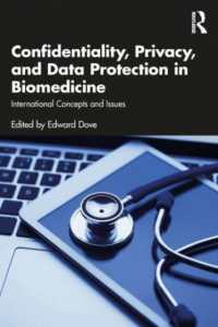 Confidentiality, Privacy, and Data Protection in Biomedicine : International Concepts and Issues