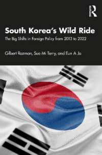 韓国の外交政策の転換2013-2022年<br>South Korea's Wild Ride : The Big Shifts in Foreign Policy from 2013 to 2022