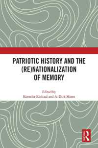 愛国的歴史記述と記憶の（再）国民化<br>Patriotic History and the (Re)Nationalization of Memory