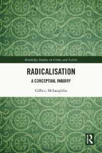 Radicalisation : A Conceptual Inquiry (Routledge Studies in Crime and Society)