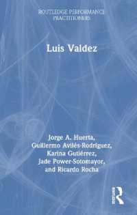 Luis Valdez (Routledge Performance Practitioners)