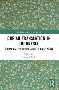 Qur'an Translation in Indonesia : Scriptural Politics in a Multilingual State (Routledge Studies in the Qur'an)