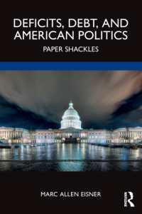 米国政治と戦後財政<br>Deficits, Debt, and American Politics : Paper Shackles