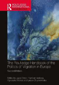 The Routledge Handbook of the Politics of Migration in Europe (Routledge International Handbooks) （2ND）