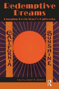 Redemptive Dreams : Engaging Kevin Starr's California