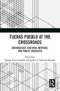 Tijeras Pueblo at the Crossroads : Archaeology, Cultural Heritage, and Public Education
