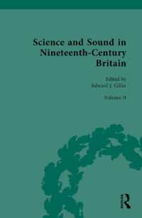 Science and Sound in Nineteenth-Century Britain : Philosophies and Epistemologies of Sound (Nineteenth-century Science, Technology and Medicine: Sources and Documents)