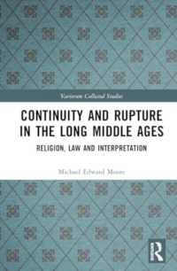 Continuity and Rupture in the Long Middle Ages : Religion, Law and Interpretation (Variorum Collected Studies)