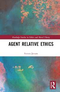 Agent Relative Ethics (Routledge Studies in Ethics and Moral Theory)