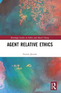 Agent Relative Ethics (Routledge Studies in Ethics and Moral Theory)