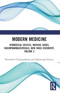 Modern Medicine : Biomedical Devices, Medical Gases, Radiopharmaceuticals, New Drug Discovery, Volume 2
