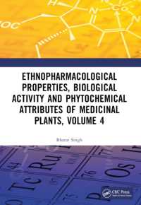 Ethnopharmacological Properties, Biological Activity and Phytochemical Attributes of Medicinal Plants Volume 4