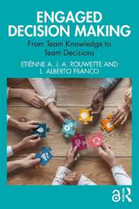 Engaged Decision Making : From Team Knowledge to Team Decisions (Systems Thinking)