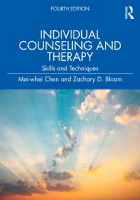 Individual Counseling and Therapy : Skills and Techniques （4TH）