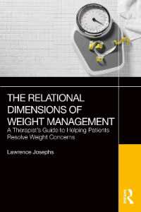 The Relational Dimensions of Weight Management : A Therapist's Guide to Helping Patients Resolve Weight Concerns