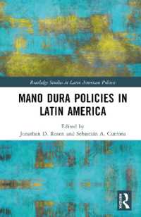Mano Dura Policies in Latin America (Routledge Studies in Latin American Politics)