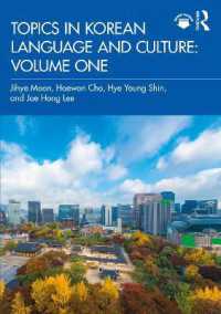 Topics in Korean Language and Culture: Volume One