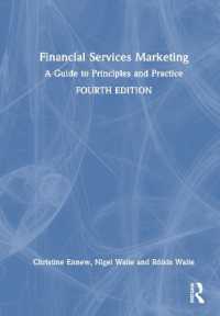 金融業のマーケティング：国際ガイド（第４版）<br>Financial Services Marketing : A Guide to Principles and Practice （4TH）