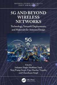 5G and Beyond Wireless Networks : Technology, Network Deployments, and Materials for Antenna Design (Materials, Devices, and Circuits)