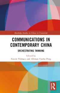Communications in Contemporary China : Orchestrating Thinking (Routledge Studies on China in Transition)