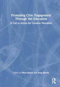 Promoting Civic Engagement through Art Education : A Call to Action for Creative Educators