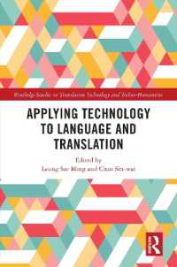 Applying Technology to Language and Translation (Routledge Studies in Translation Technology)