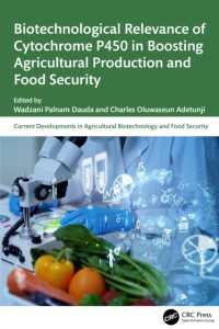 Biotechnological Relevance of Cytochrome P450 in Boosting Agricultural Production and Food Security (Current Developments in Agricultural Biotechnology and Food Security)