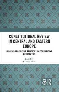 Constitutional Review in Central and Eastern Europe : Judicial-Legislative Relations in Comparative Perspective